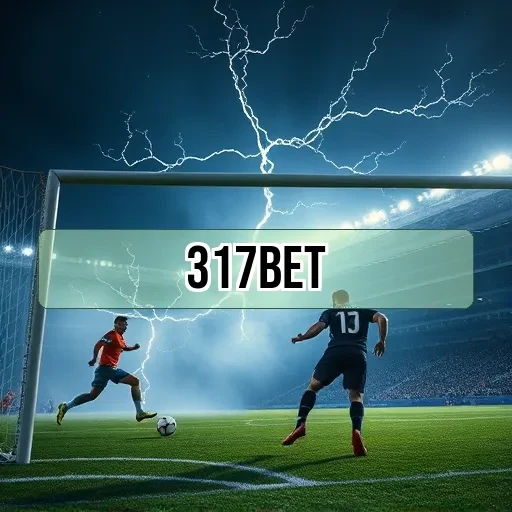 317 bet: Ganhe Prêmios Incríveis com os Jackpots Altos!